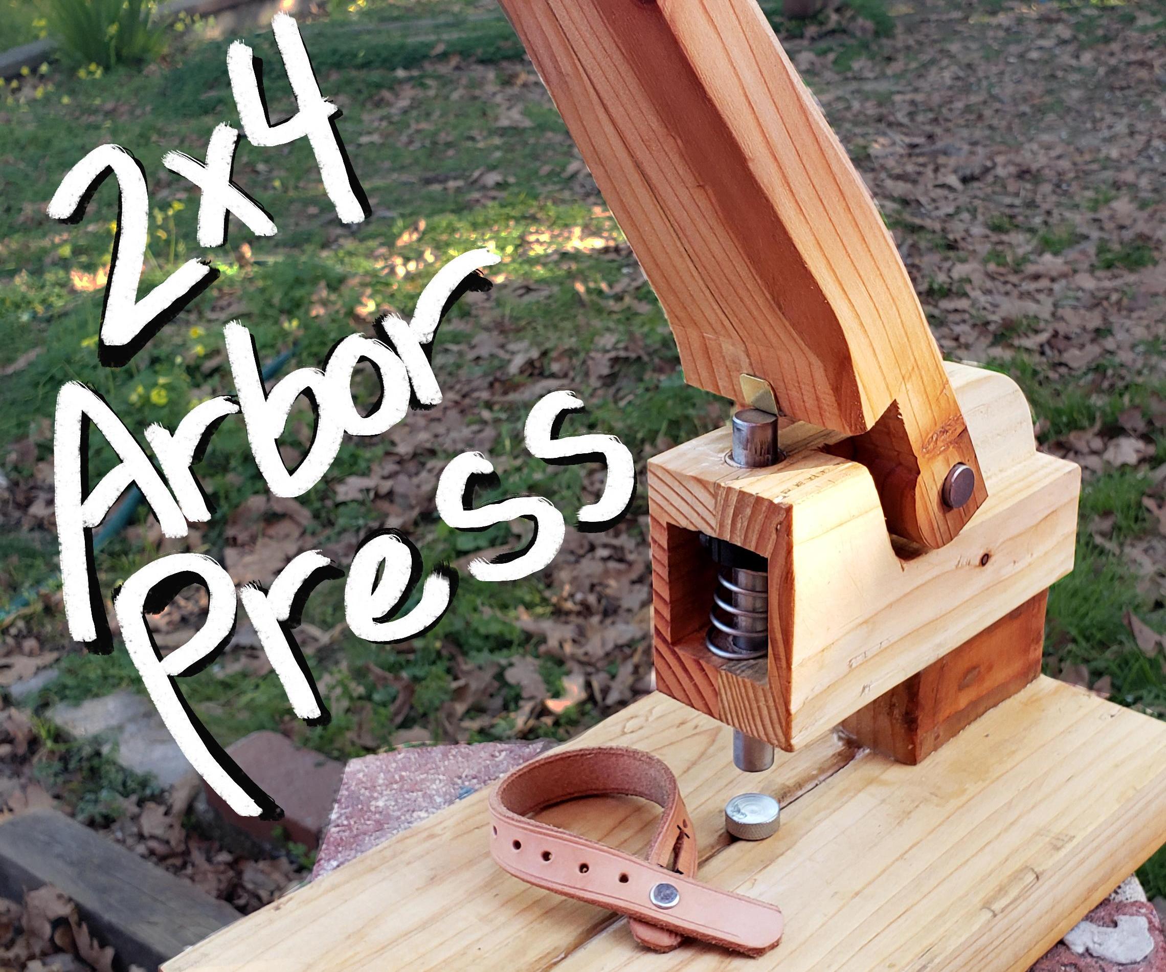 Turning a 2x4 Into an Arbor Press 