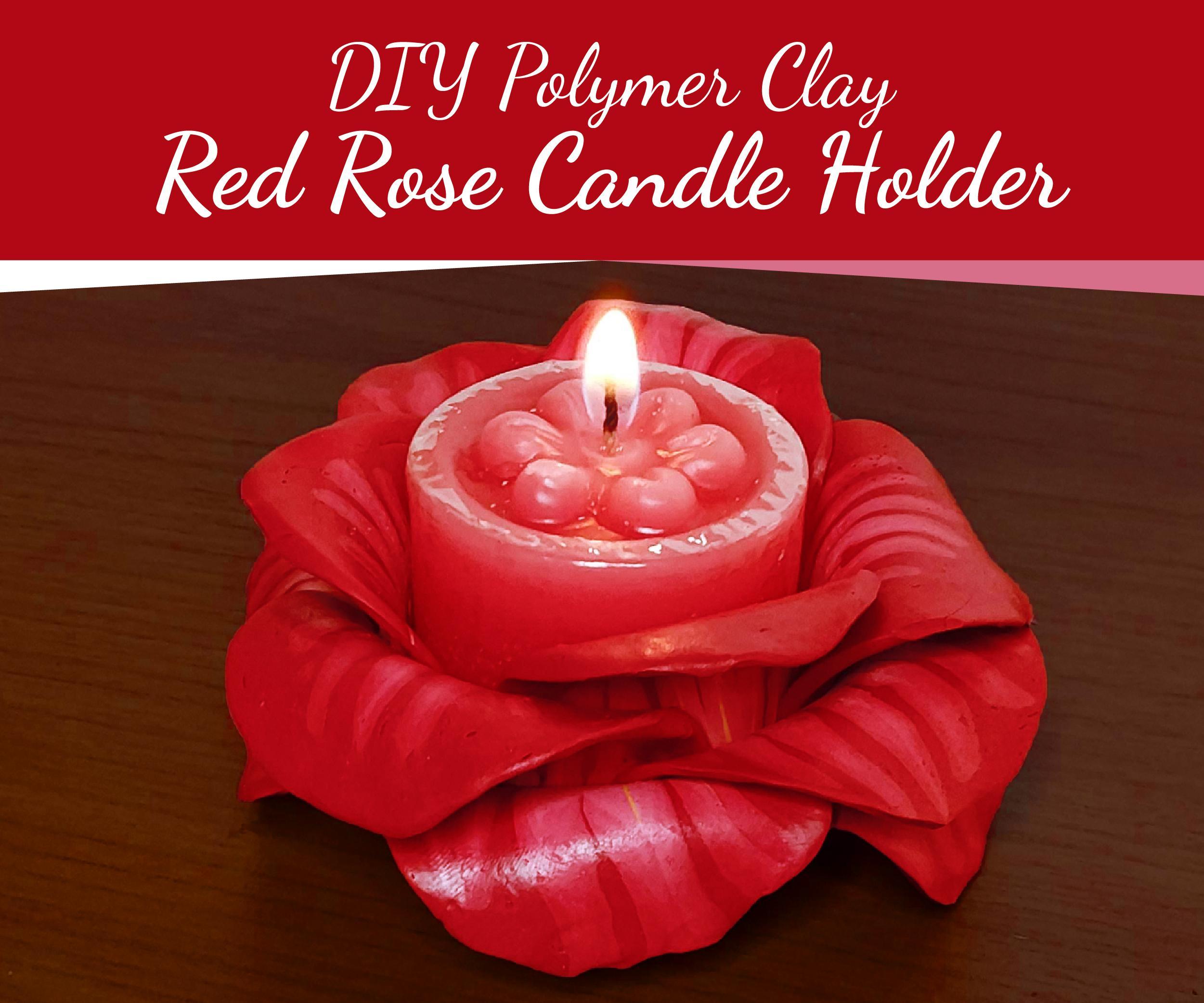 DIY Polymer Clay Red Rose Candle Holder  