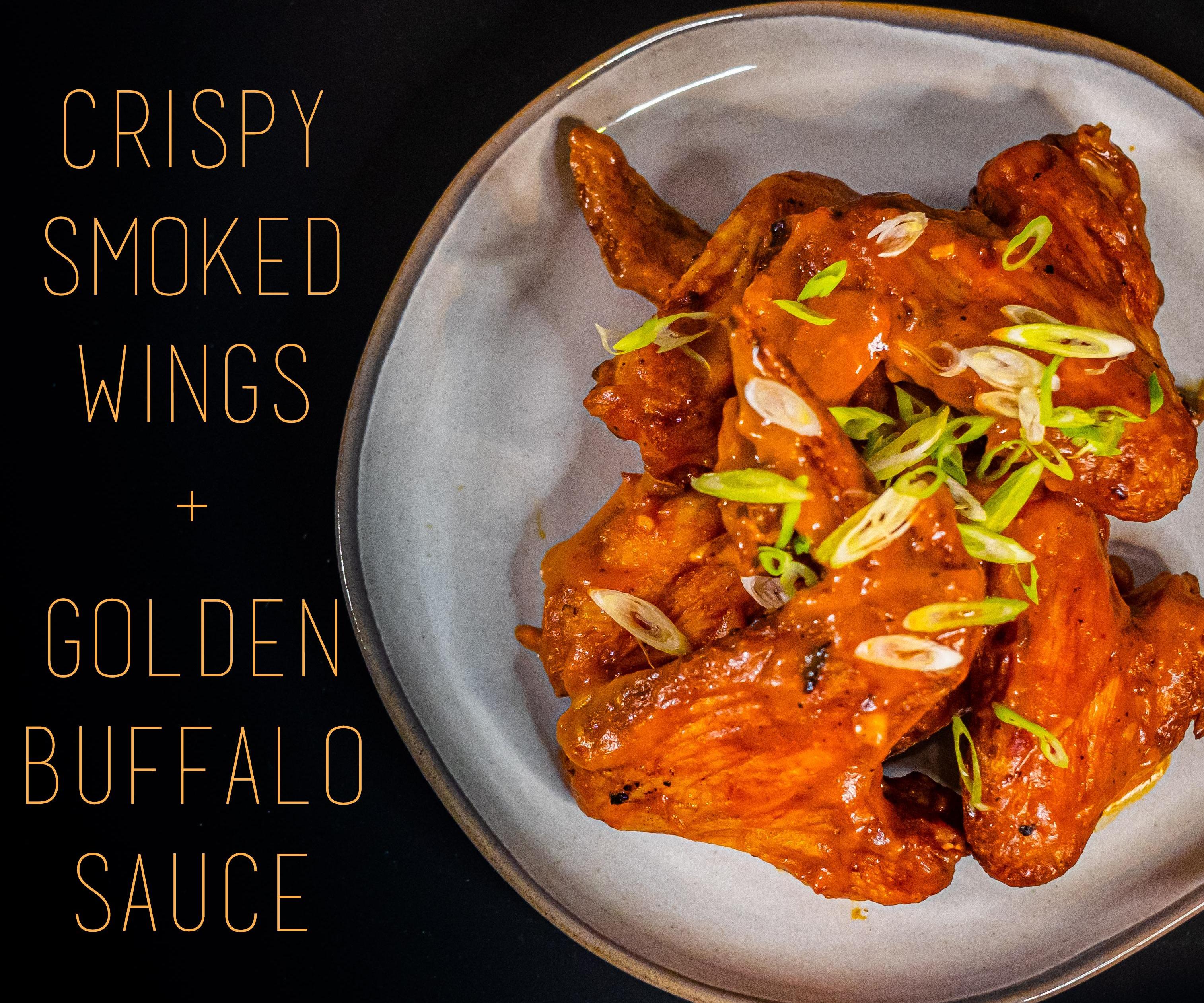 Crispy Smoked Wings + Golden Buffalo Sauce