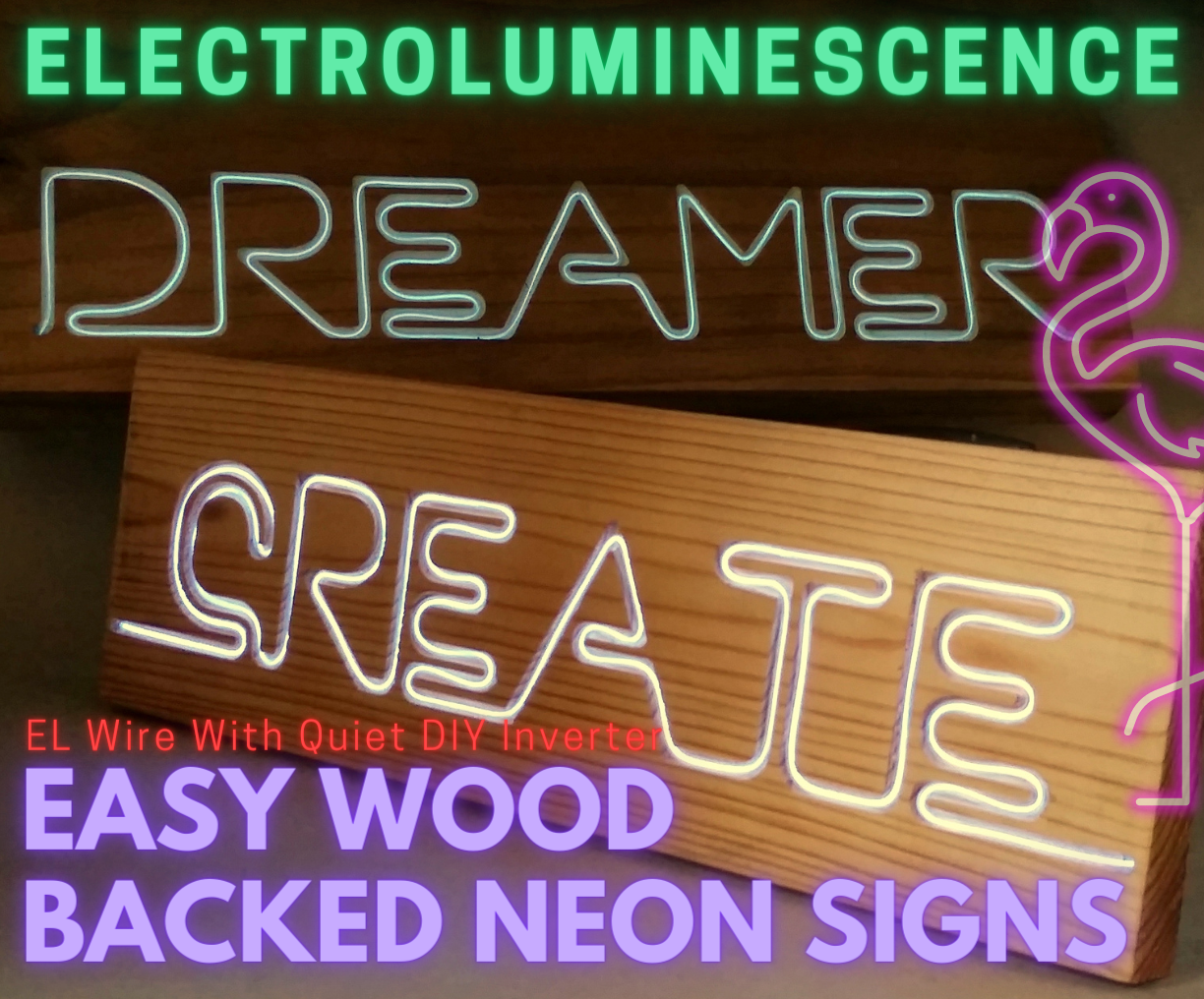 Quick & Easy Wood Backed Neon Signs Using EL Wire