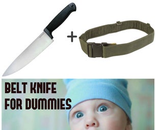 Belt Knife for Dummies