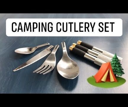 Camping Cutlery From Ordinary Kitchen Utensils