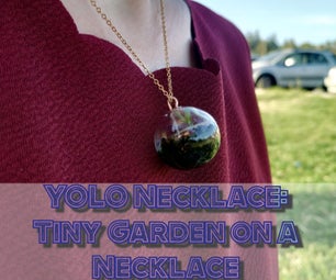 YOLO Necklace - Tiny Garden on a Necklace