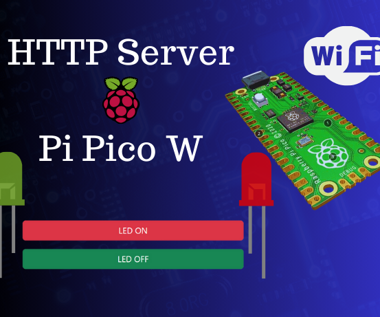How to Build Your Own Web Server on Raspberry Pi Pico W and Control LED