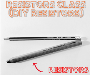 Resistors Class - Draw Resistors Using a Pencil (Suggested Experiments Included) 