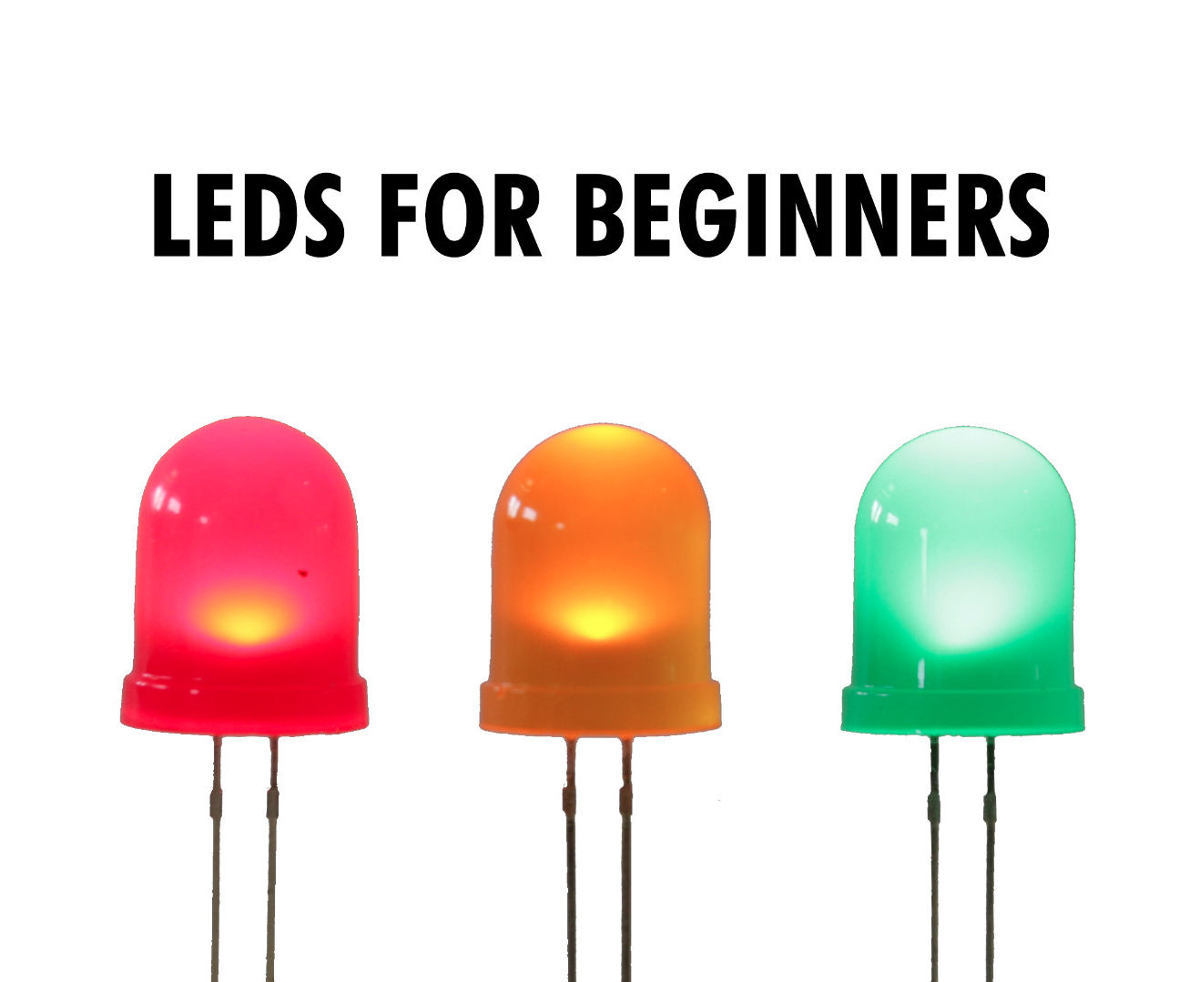 LEDs for Beginners