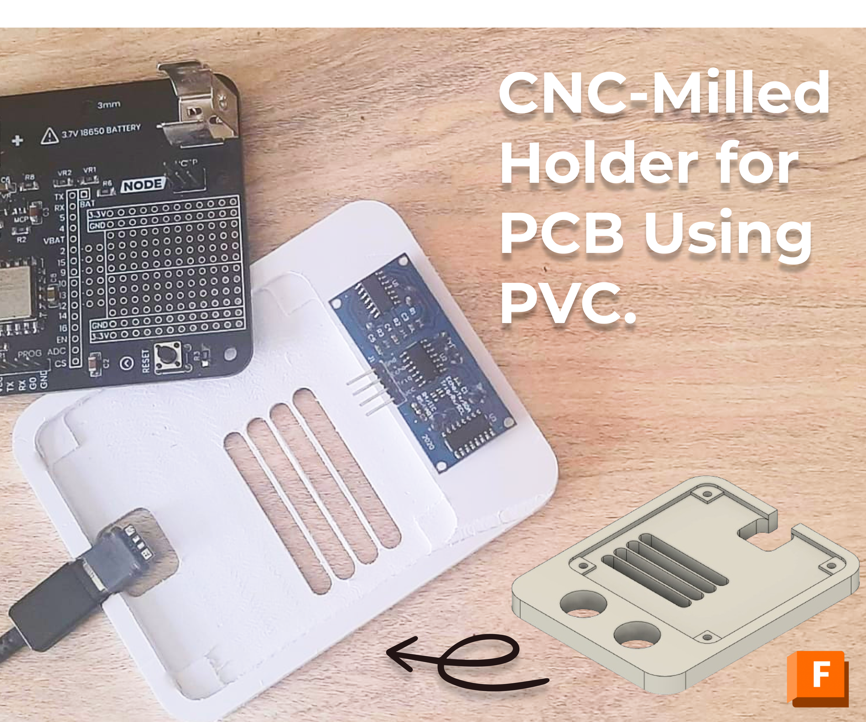 CNC-Milled Holder for PCB Using PVC.