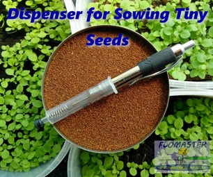 🌼 Dispenser for Sowing Tiny Seeds 🌼