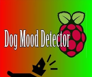 Dog Mood Detector (Raspberry Pi)