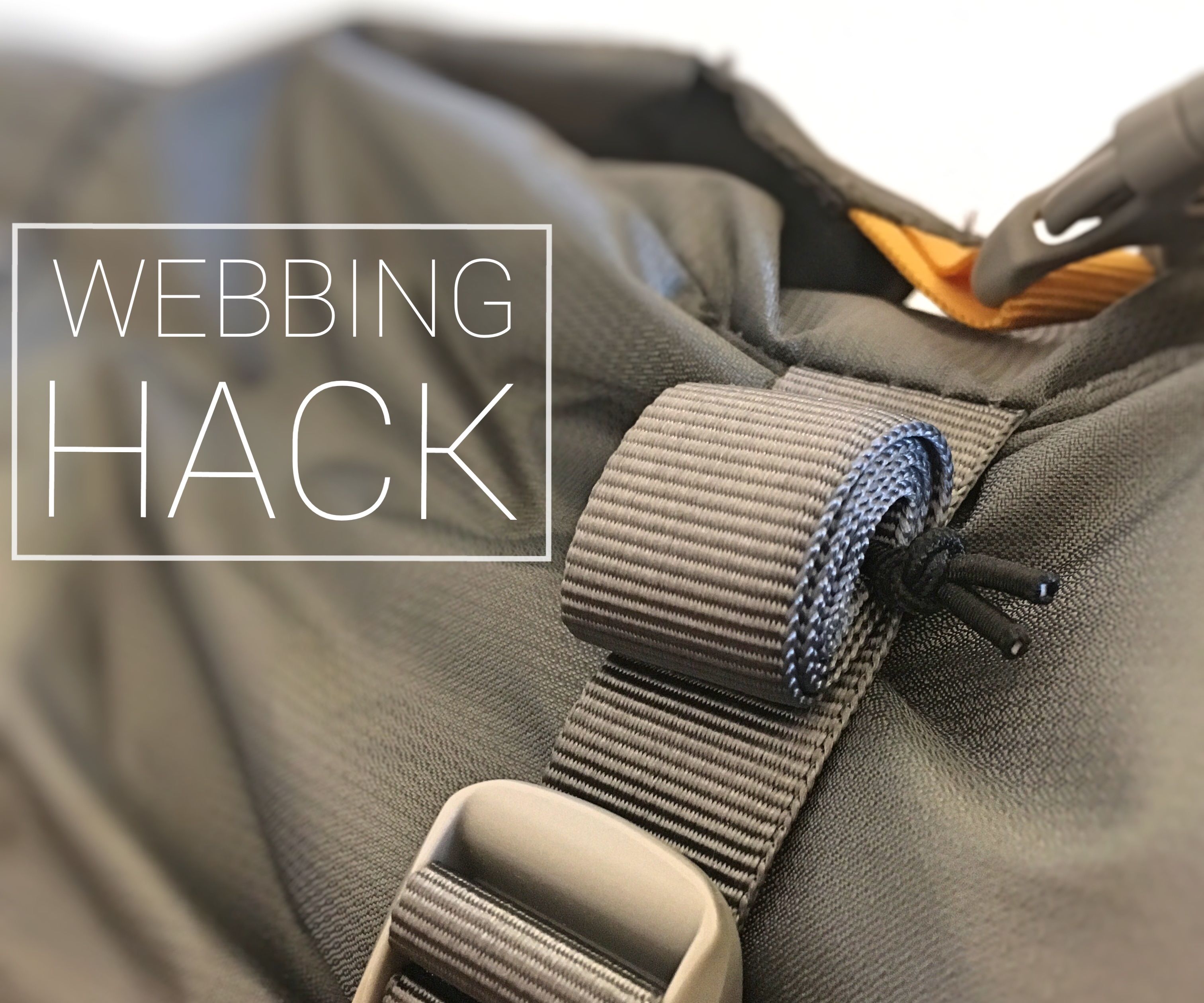 Backpack Webbing Hack