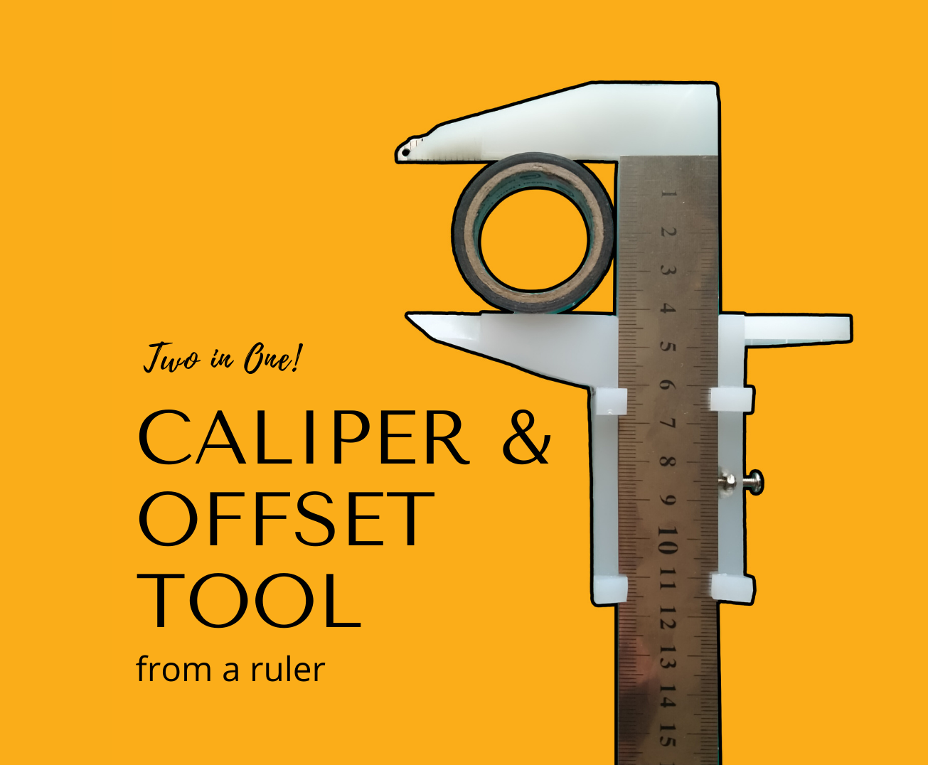 Two in One: Caliper and Offset Tool | a Plastic Project Using Acrylic