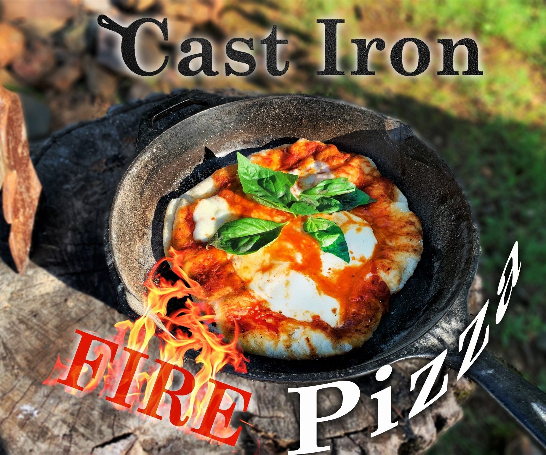 Perfect Cast Iron Campfire Pizza
