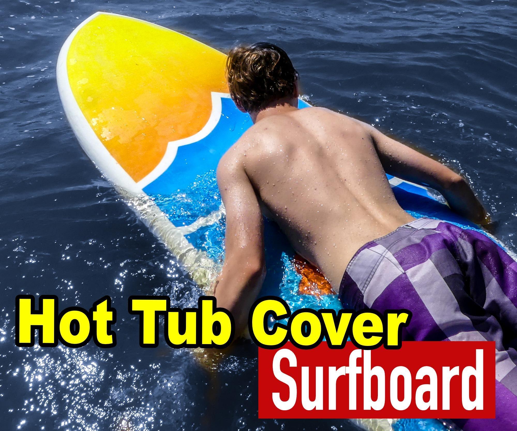 DIY Surfboard From a Hot Tub Cover and Curtains 