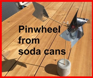 Pinwheel From Soda Cans