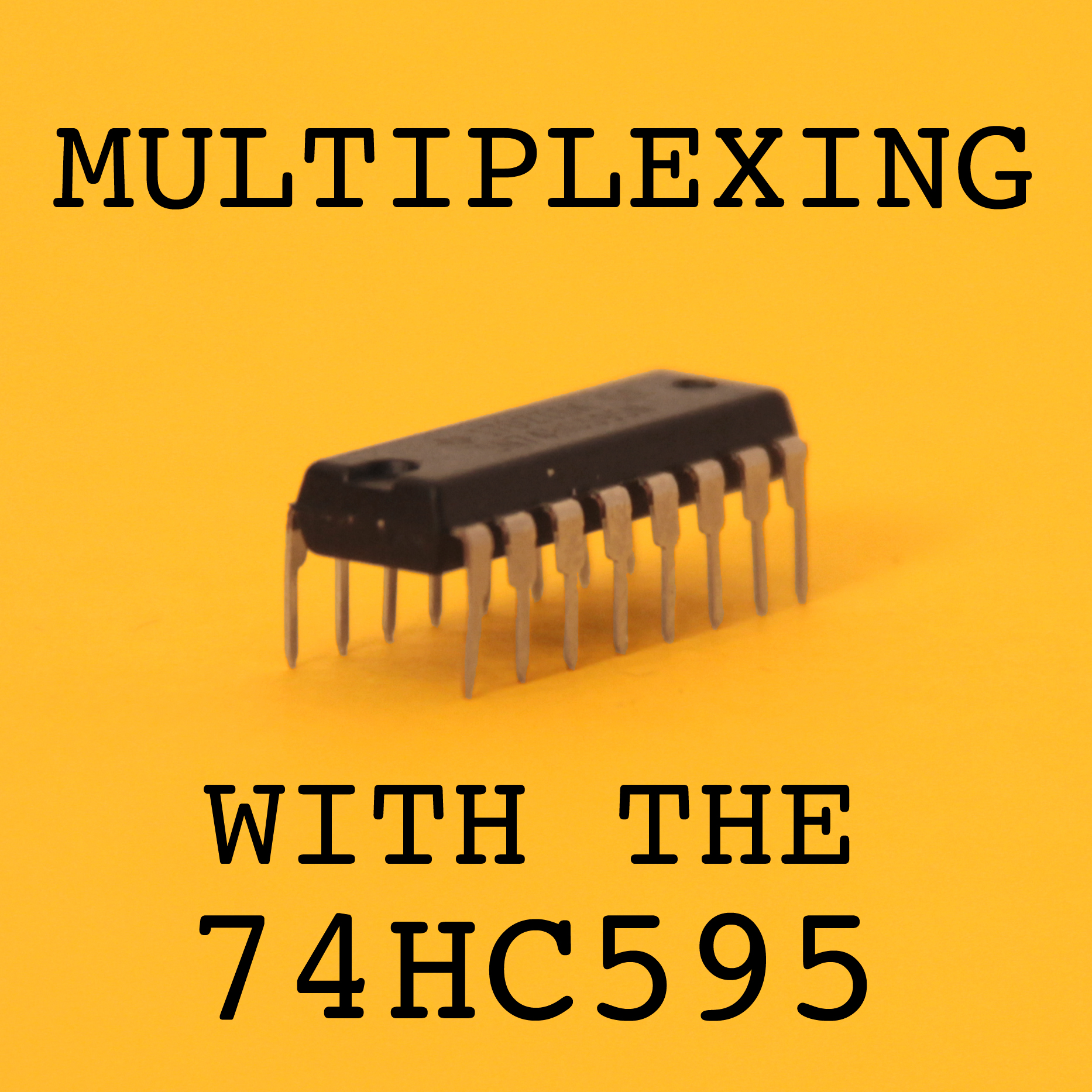 Multiplexing with Arduino and the 74HC595