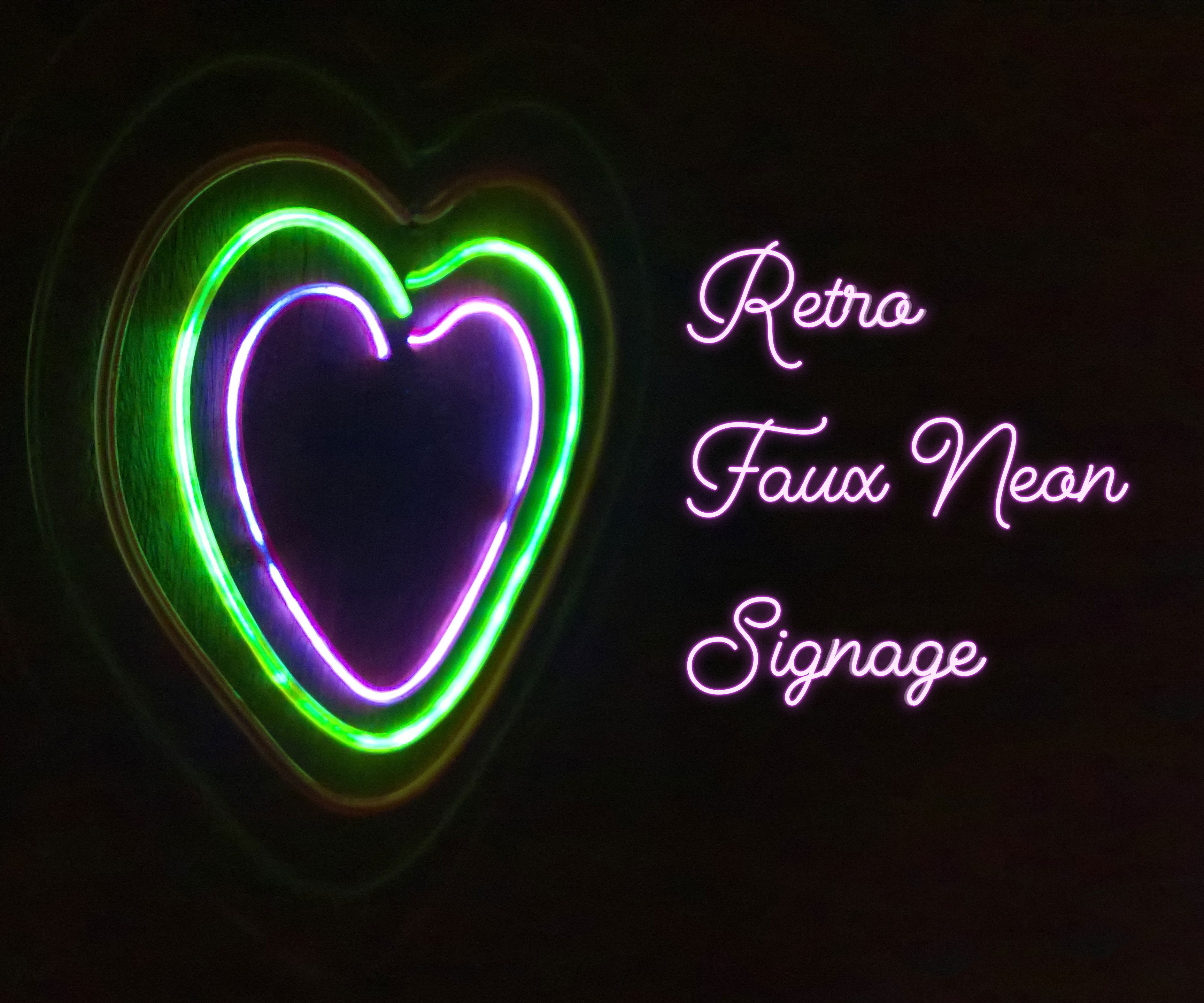 Retro Faux Neon - Valentine Signage