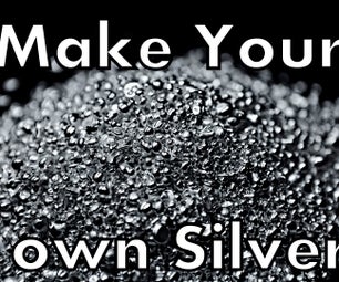 Make Your Own Silver
