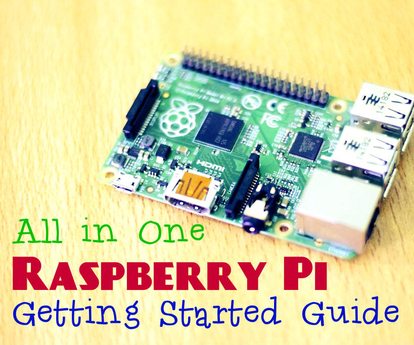 All-in-One Raspberry Pi Getting Started Guide