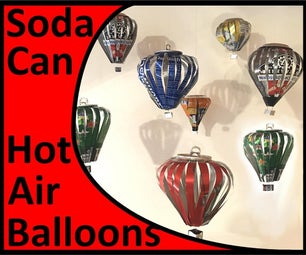 Soda Can Hot Air Balloons