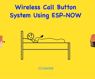 Wireless Call Button System Using ESP-NOW