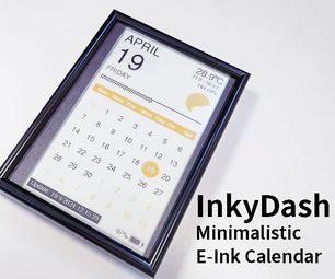 InkyDash - Minimalistic E-ink Calendar With Weather Info!