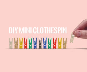 DIY Mini Clothespin