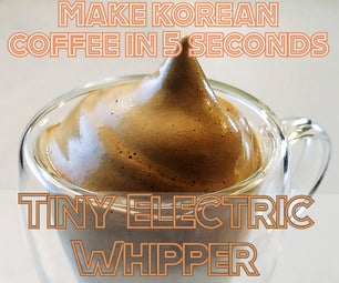 Tiny Electric Whipper (& Korean Coffee in 5 Seconds!!!)