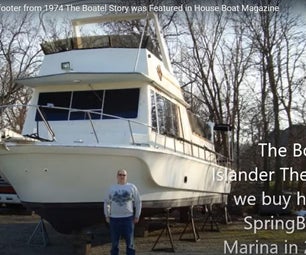 Restoring a Boatel Islander 47 Footer From 1974 the Boatel Story Was Featured in House Boat Magazine