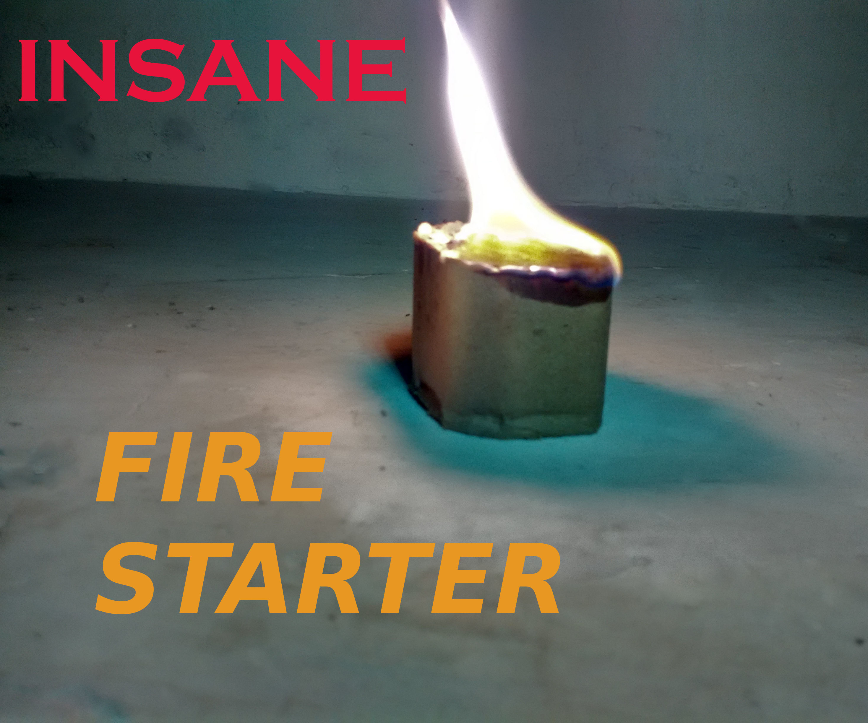 INSANE FIRE STARTER(for backyard).