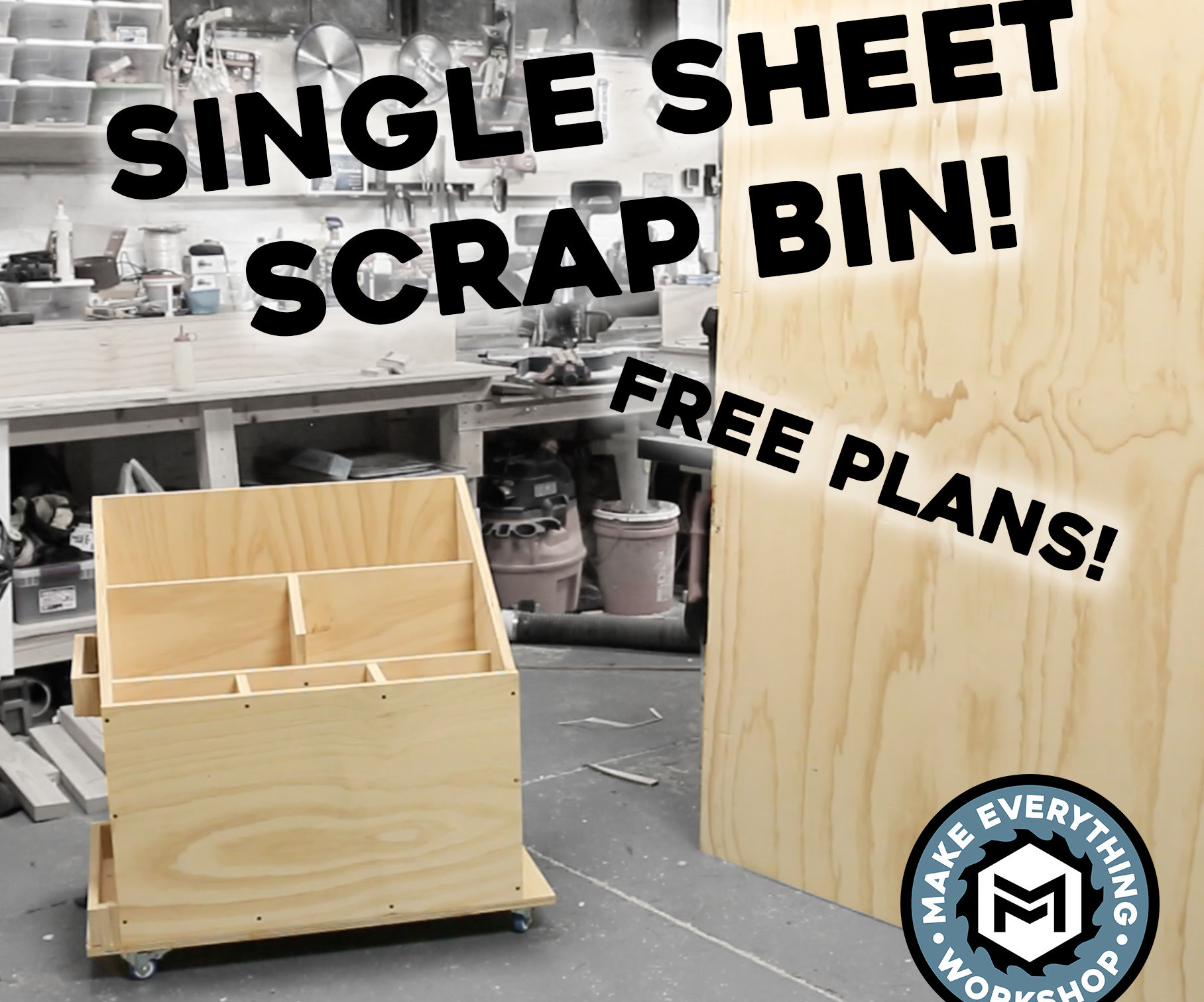 Scrap Cart  From a Single Plywood Sheet (w/ Plans!)