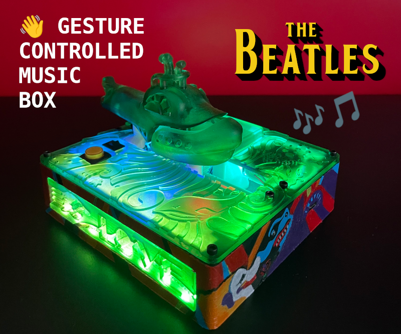 Gesture Controlled Music Box (The Beatles - Yellow Submarine)