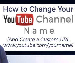 How to Change Your YouTube Channel Name and Create a Custom URL