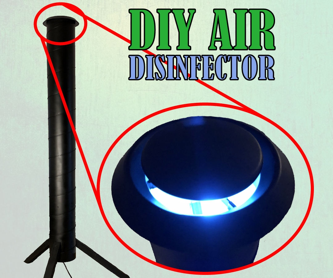DIY Air Desinfector Under 100$ | Protect From COVID-19