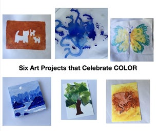 Six Art Projects That Celebrate COLOR