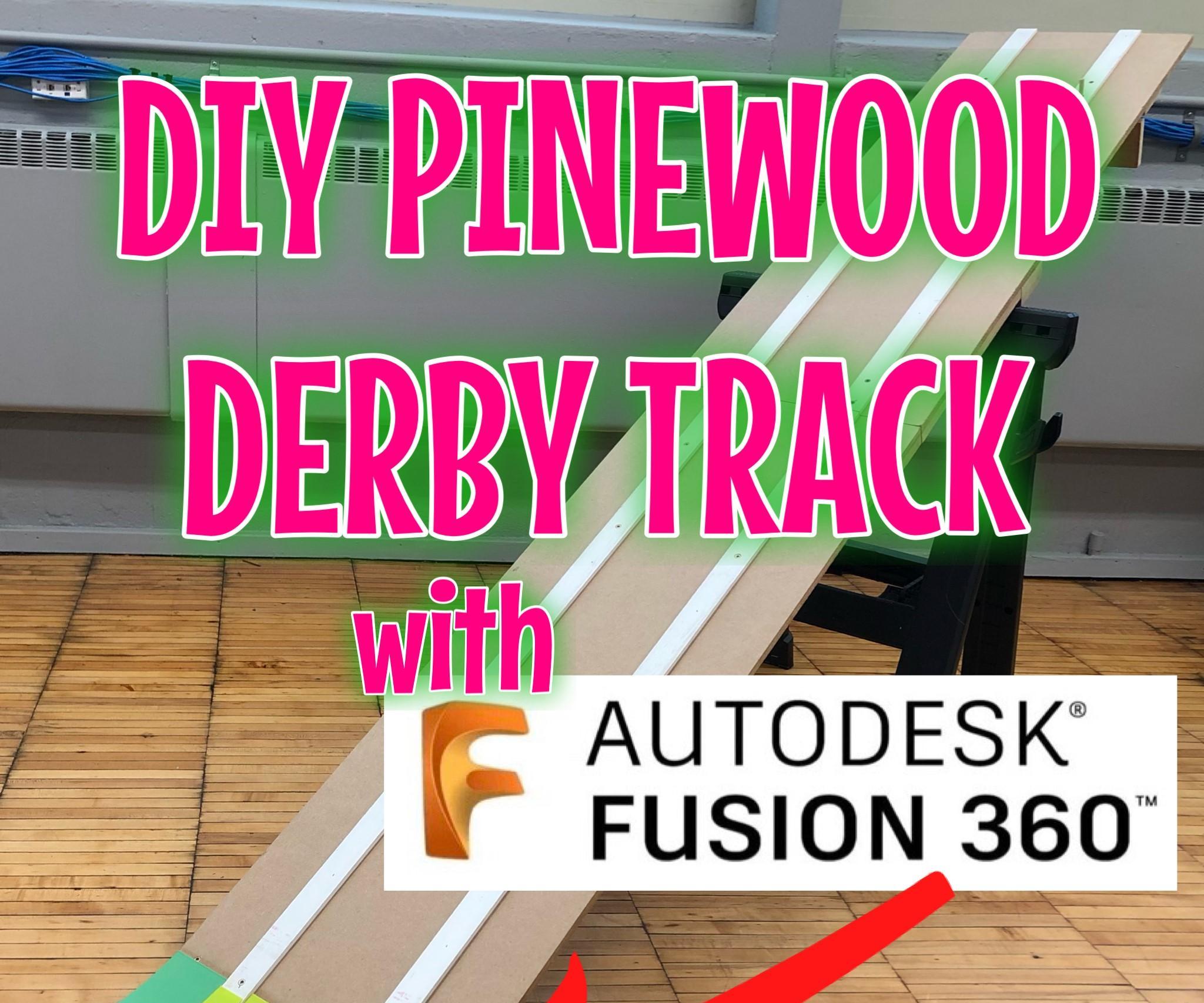 DIY Pinewood Derby Track