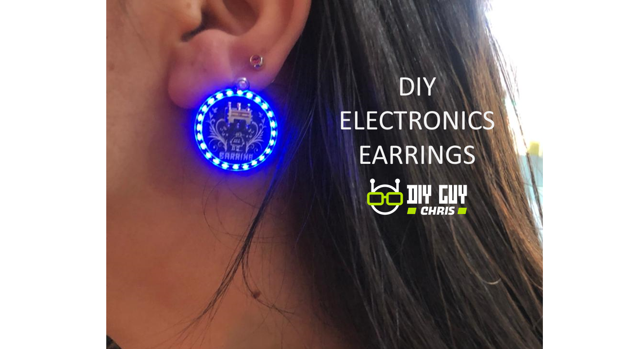 DIY Electronics Earrings